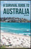 A Survival Guide to Australia and Australian-English Dictionary