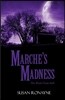 Marche's Madness: The Week From Hell