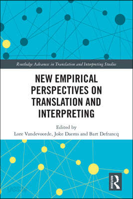 New Empirical Perspectives on Translation and Interpreting