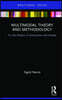 Multimodal Theory and Methodology