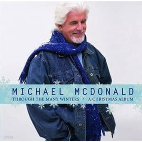 Michael McDonald - Through the Many Winters: A Christmas Album [미국반]