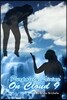 Purposely Living On Cloud 9: Purposely Living On Cloud 9; Getting The World High... One Book At A Time