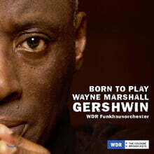 Paquito D’rivera 웨인 마셜: 거슈윈 헌정 연주곡집 (Wayne Marshall: Born To Play Gershwin)