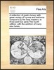 A   Collection of Psalm-Tunes; With Great Variety of Hymns and Anthems Compos'd by the Best Masters, in Three and Four Parts the Fourth Edition: With