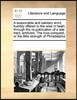 A Seasonable and Salutary Word, Humbly Offered to the Wise in Heart, Through the Re-Publication of a Late Tract, Entituled, the Love-Conquest, or the Little Strength of Philadelphia
