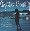 Reggie Andrews And The Fellowship (레지 앤드류즈 앤 더 펠로우쉽) - Mystic Beauty [LP]