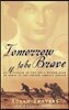 Tomorrow to Be Brave: A Memoir of the Only Woman Ever to Serve in the French Foreign Legion
