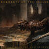 렘넌츠 오브 더 폴른 (Remnants of the Fallen) - All the Wounded and Broken