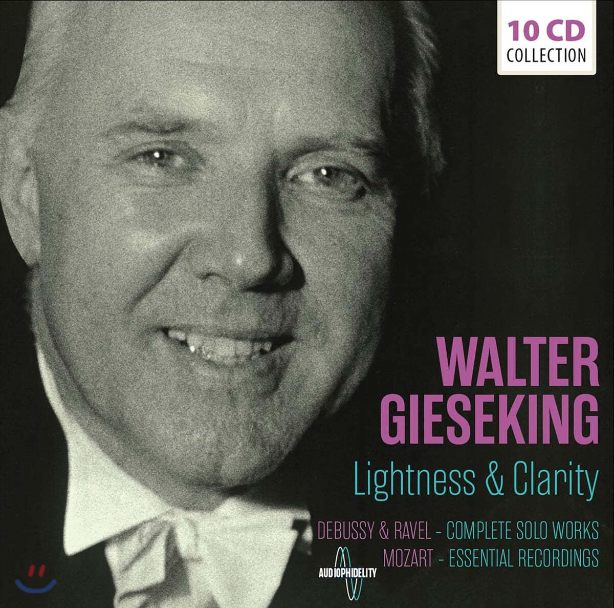 Walter Gieseking 드뷔시 / 라벨 / 모차르트: 피아노 소나타와 협주곡 - 발터 기제킹 (Lightness &amp; Clarity) 