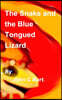 The Snake and the Blue Tongued Lizard.