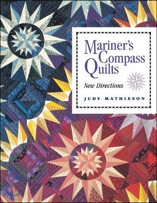 Mariner&#39;s Compass Quilts- Print on Demand Edition