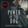 The Power of the Dog Lib/E