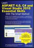 Learn ASP.NET 4.0, C# and Visual Studio 2010 Essential Skills with the Smart Method