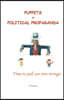 Puppets of Political Propaganda--Time to Pull Our Own Strings