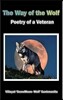 The Way of the Wolf - Poetry of a Veteran