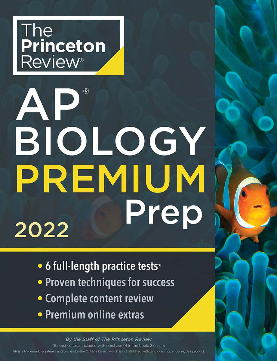 Princeton Review AP Biology Premium Prep, 2022: 6 Practice Tests + Complete Content Review + Strategies &amp; Techniques