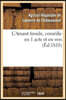 L'Amant Timide, Comédie En 1 Acte Et En Vers (Éd.1810)