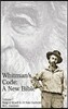 Whitman's Code: A New Bible, Vol 1