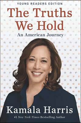 The Truths We Hold Yre: An American Journey