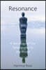 Resonance: A Sociology of the Relationship to the World