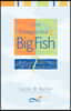 From Entrepreneur to Big Fish: 7 Principles to Wild Success