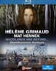 Helene Grimaud 엘렌 그리모 콘서트 '숲의 땅과 그 저편' (Woodlands and beyond...)