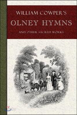 William Cowper&#39;s Olney Hymns