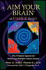 Aim Your Brain at USMLE Step 1: The Ultimate System for Mastering Multiple-Choice Exams