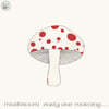 Mushroom (머쉬룸) - Early One Morning