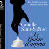 Francois-Xavier Roth 생상스: 오페라 '은종' (Saint-Saens: Le Timbre d'Argent)