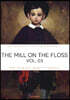 THE MILL ON THE FLOSS, VOL. 03 - 플로스 강변의 물방앗간, 3부 (영문원서)