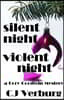Silent Night Violent Night: A Cory Goodwin Mystery