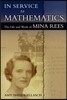 In Service to Mathematics: The Life and Work of Mina Rees