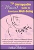 The Unstoppable Woman's Guide to Emotional Well-Being
