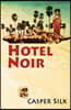 Hotel Noir