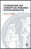 Foundations for Conceptual Research in Psychoanalysis