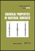 Chemical Properties of Material Surfaces