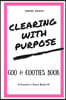 Clearing with Purpose - A Psychic's Story: Goo & Cooties Book