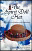 The Spirit Doll Hat