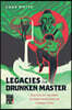 Legacies of the Drunken Master: Politics of the Body in Hong Kong Kung Fu Comedy Films