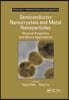 Semiconductor Nanocrystals and Metal Nanoparticles