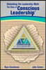 Debunking the Leadership Myth: The Story of Conscious Leadership