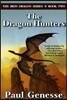 The Dragon Hunters: Book Two of the Iron Dragon Series