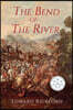 The Bend of the River: Book Two in the Tenochtitlan Trilogy
