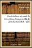 Réponse à la lettre suivante. Copie conforme de la lettre de M. Pouzin à M. le chevalier Vauquelin: Contestation au sujet de l'invention d'un procédé