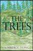 The Trees