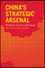 China's Strategic Arsenal: Worldview, Doctrine, and Systems