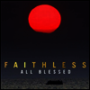 Faithless - All Blessed (180G)(LP)