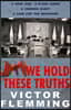 We Hold These Truths