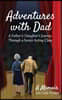 Adventures with Dad: A Father & Daughter's Journey Through a Senior Acting Class